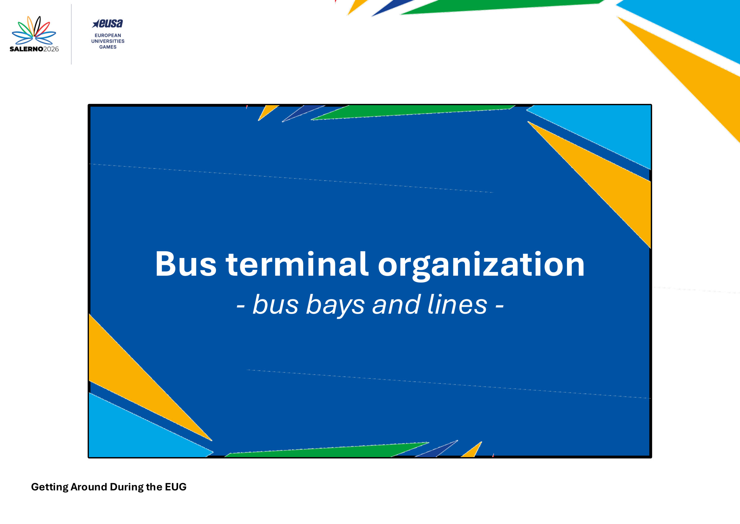 Bus terminal organization